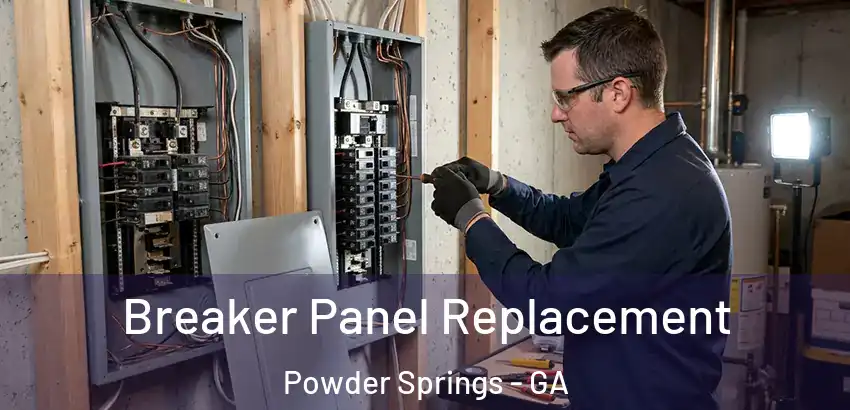 Breaker Panel Replacement Powder Springs - GA