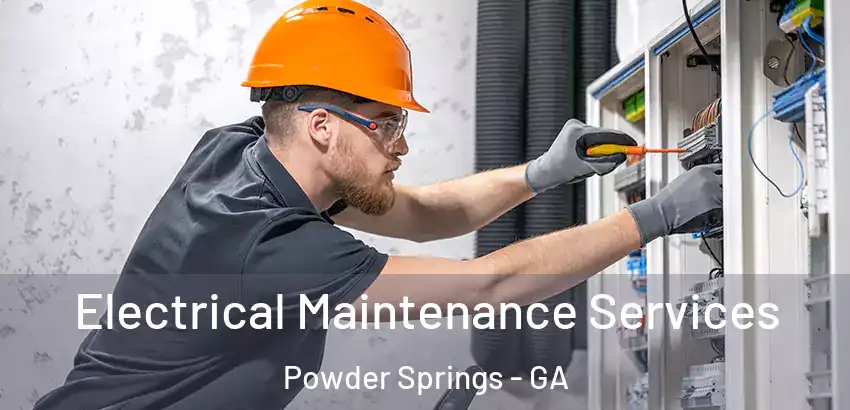Electrical Maintenance Services Powder Springs - GA